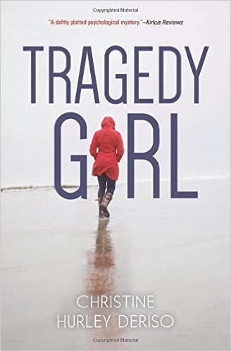 BOOK REVIEW: “Tragedy Girl” by Christine Hurley Deriso