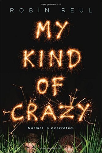BOOK REVIEW: “My Kind of Crazy” by Robin Reul