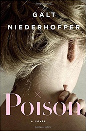 BOOK REVIEW: Poison by Galt Niederhoffer