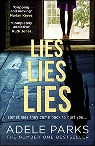 BOOK REVIEW: Lies Lies Lies by Adele Parks