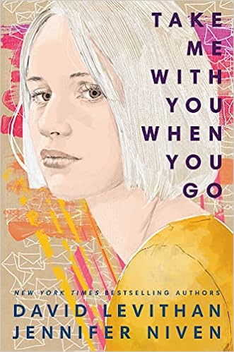 BOOK REVIEW: Take Me With You When You Go by David Levithan and Jennifer Niven
