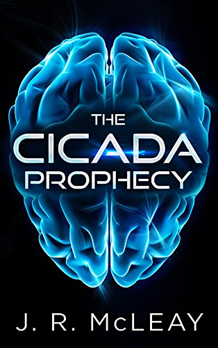 BOOK REVIEW: “The Cicada Prophecy” by J.R. McLeay