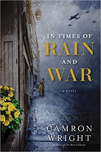 BOOK REVIEW: In Times of Rain and War by Camron Wright