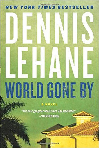BOOK REVIEW: World Gone By by Dennis Lehane