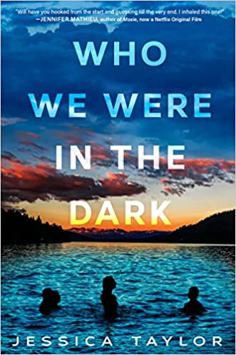 BOOK REVIEW: Who We Were in the Dark by Jessica Taylor