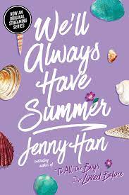BOOK REVIEW: We’ll Always Have Summer by Jenny Han