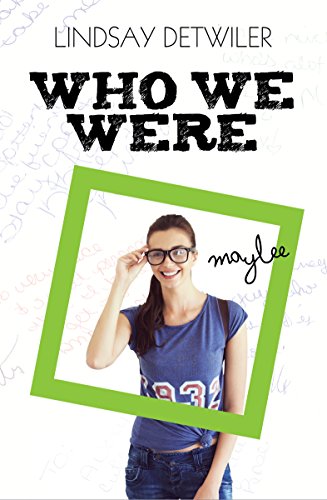 BOOK REVIEW: Who We Were by Lindsay Detwiler