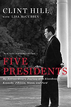 BOOK REVIEW: Five Presidents by Clint Hill and Lisa McCubbin