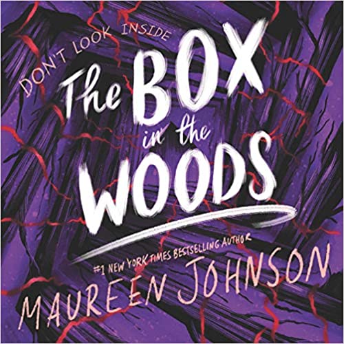 BOOK REVIEW: The Box in the Woods by Maureen Johnson