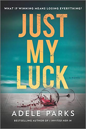 BOOK REVIEW: Just My Luck by Adele Parks