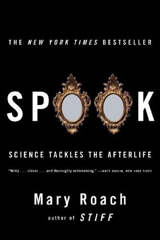 BOOK REVIEW: Spook by Mary Roach