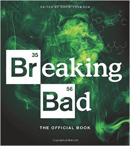 BOOK REVIEW: “Breaking Bad: The Official Book” by David Thomson